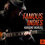 Famous Indies Karaoke Worlds专辑