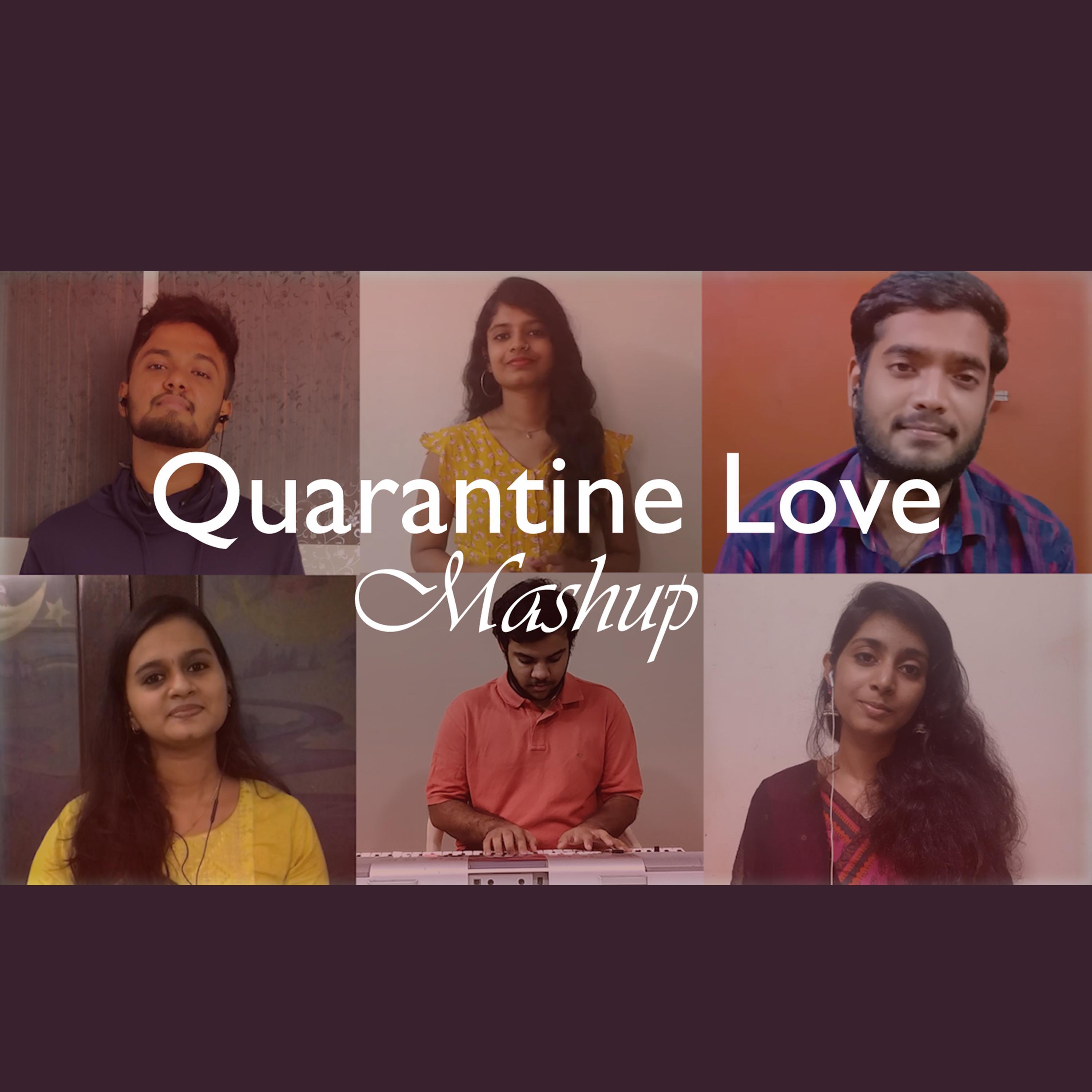 Quarantine Love Mashup