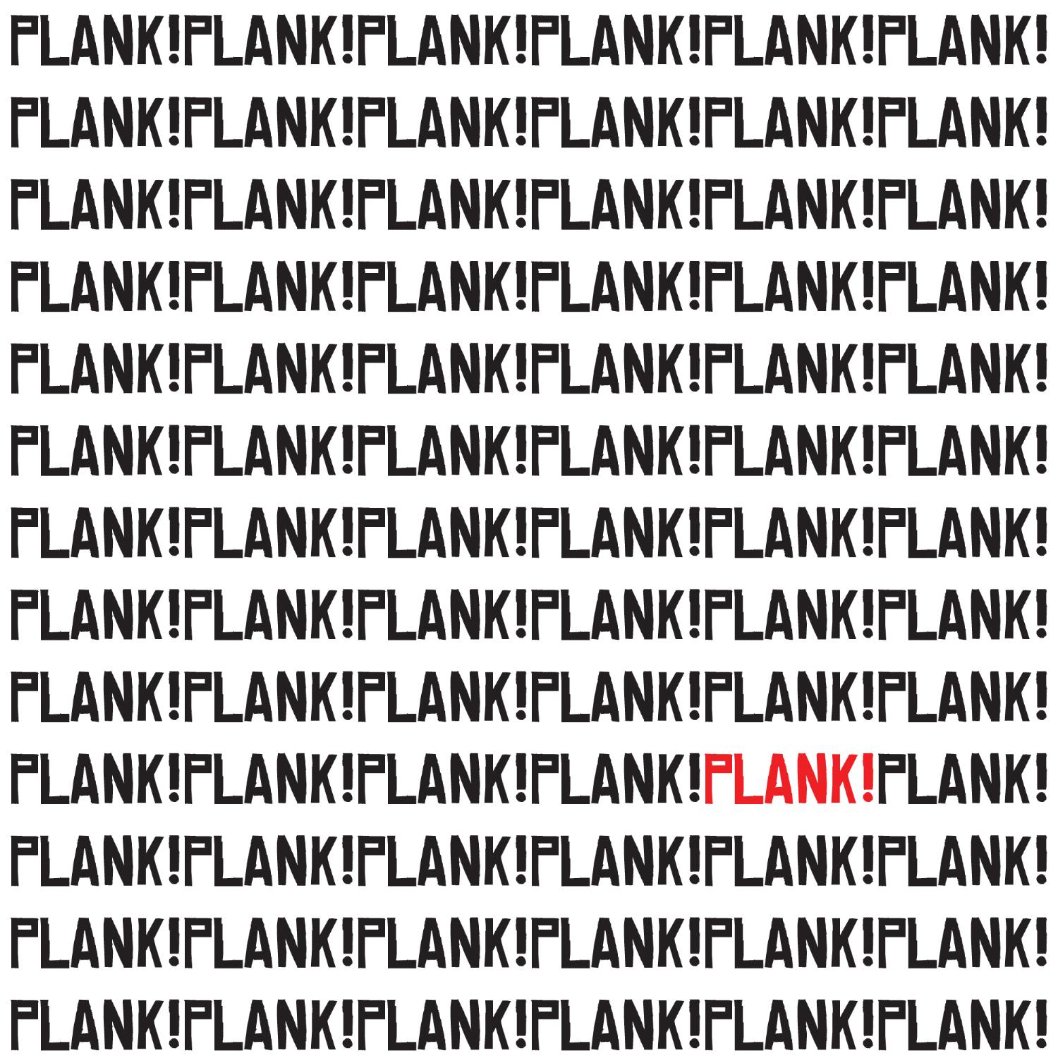 Plank!