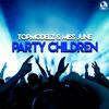 Topmodelz - Party Children