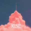 RISE