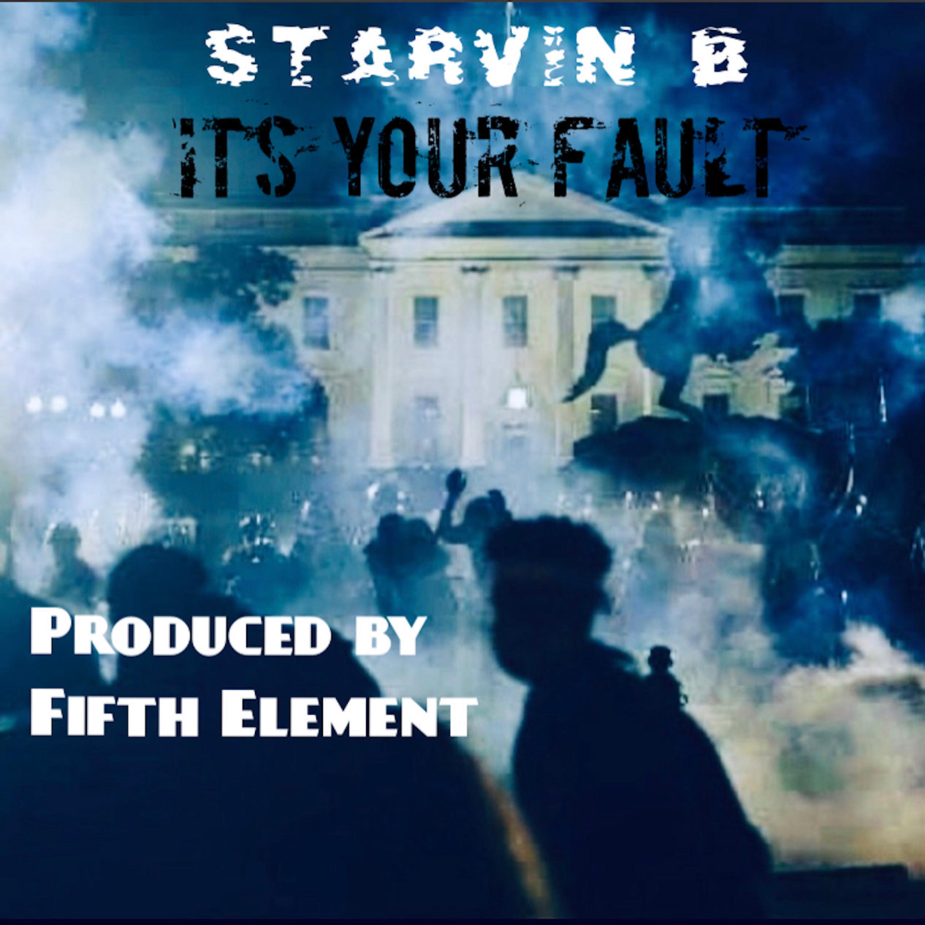 It's Your Fault