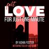 Ashia Foster - Felt Love For Just One Minute