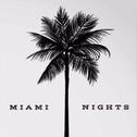 Miami Nights专辑