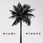 Miami Nights专辑