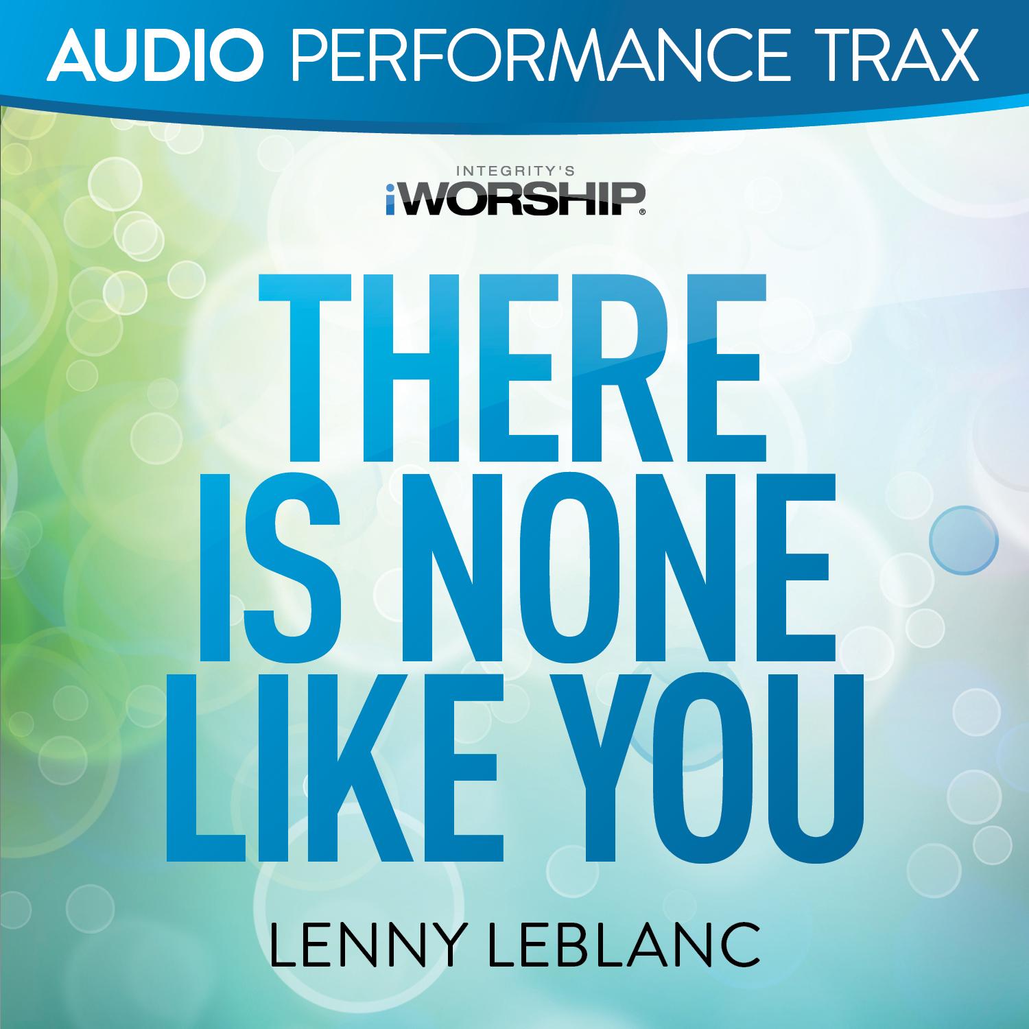There Is None Like You [Audio Performance Trax]