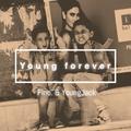 Young Forever(feat.满舒克）
