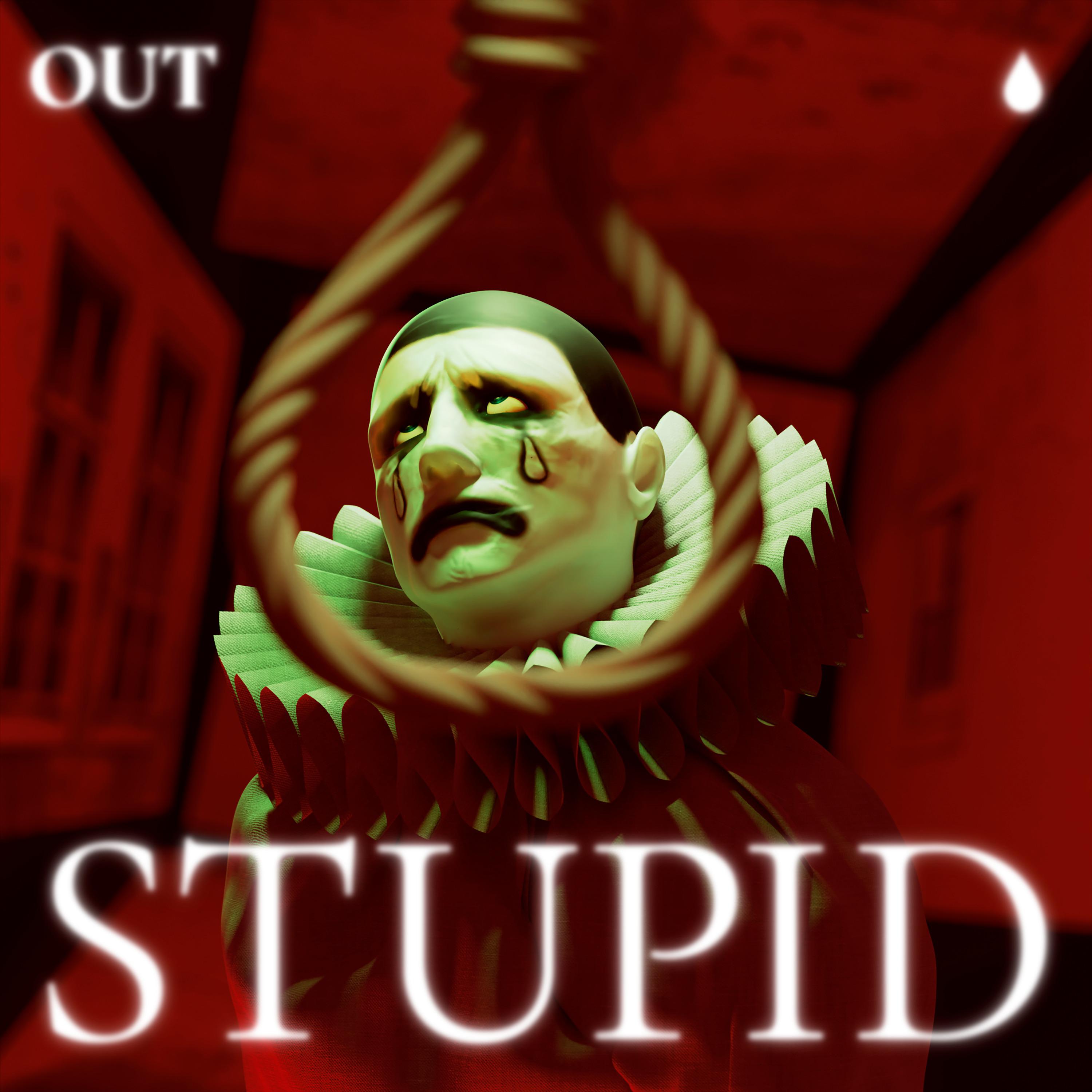 Out - Stupid