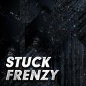 STUCK FRENZY