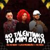 DL no Beat - No Talentinho Tu Mim Bota (feat. Mc Nick) (Remix)