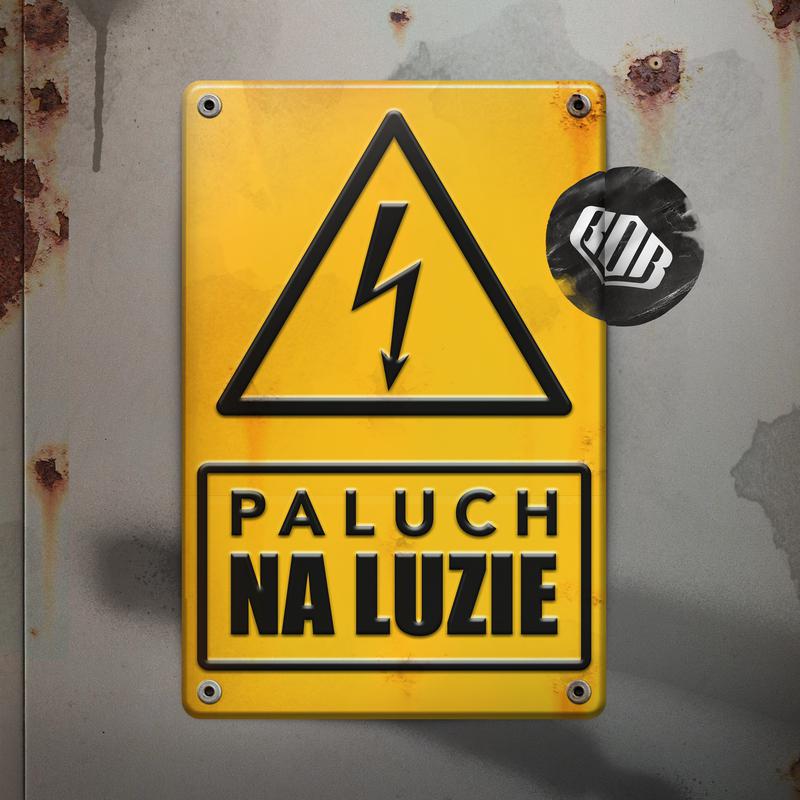 Paluch - Na luzie