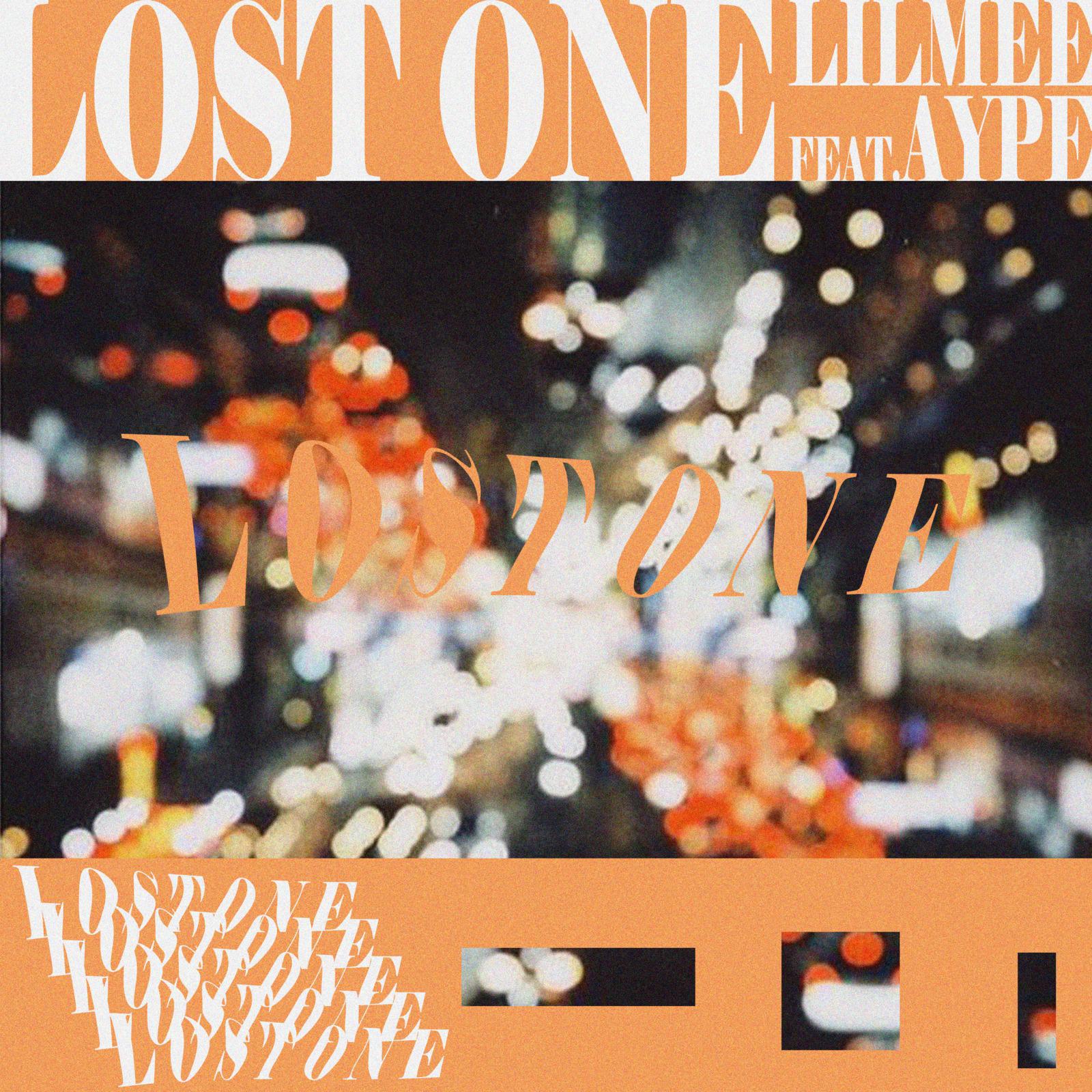 LILMEE - Lost one Ft.AYPE (feat. AYPE)