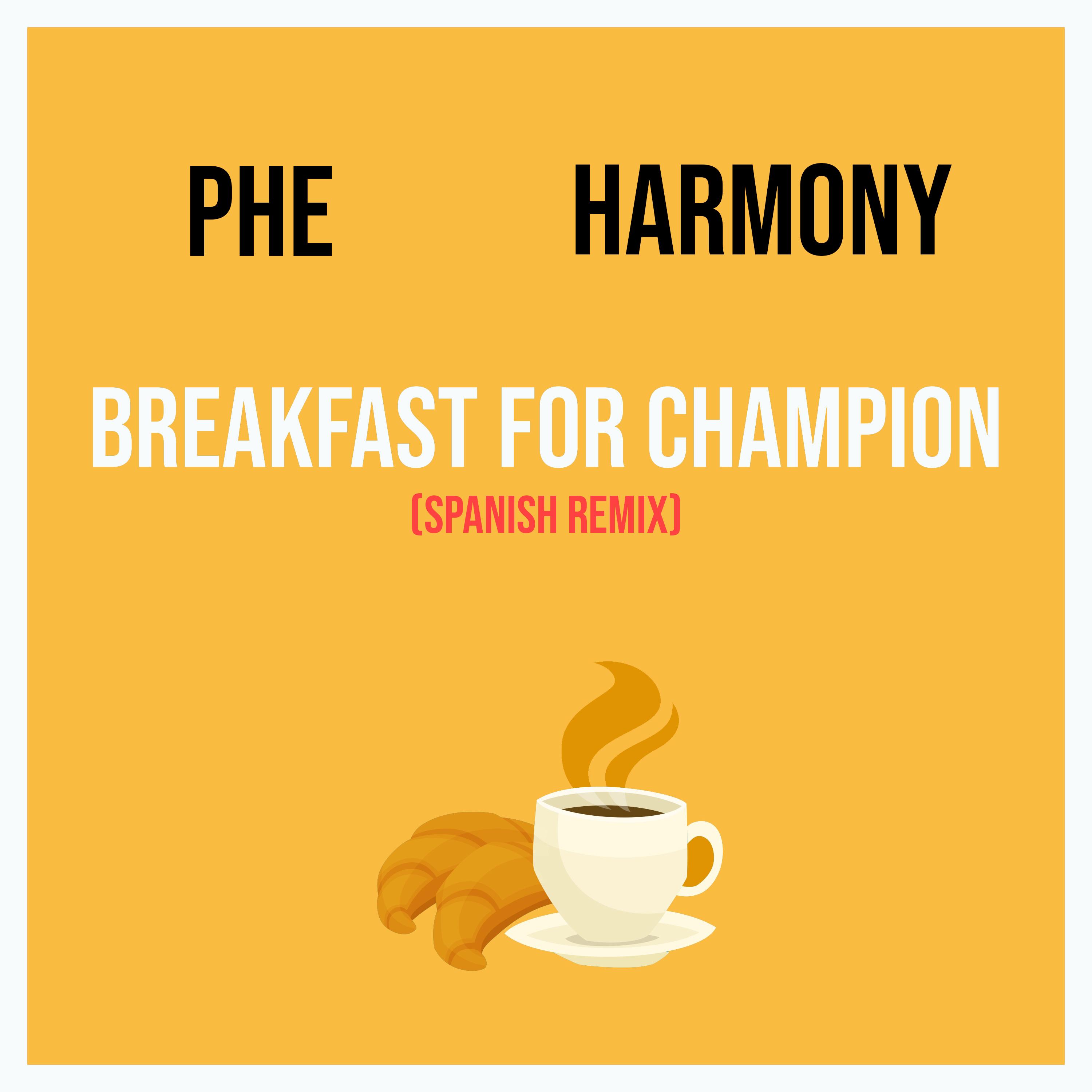 Breakfast For Champion (Spanish Remix)
