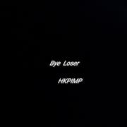 Bye Loser(Prod.Travii Coach)