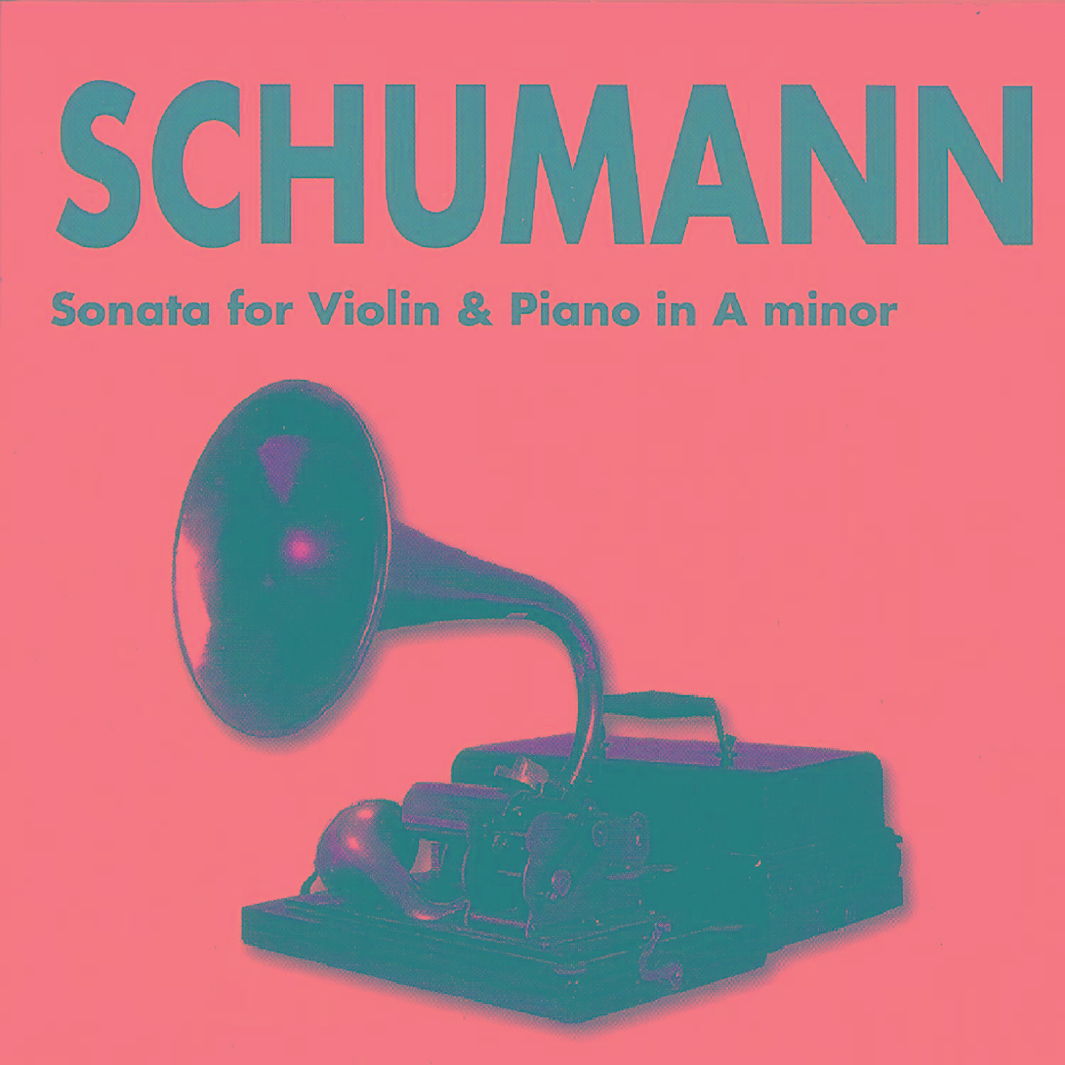 Schumann - Sonata for Violin & Piano in A Minor专辑