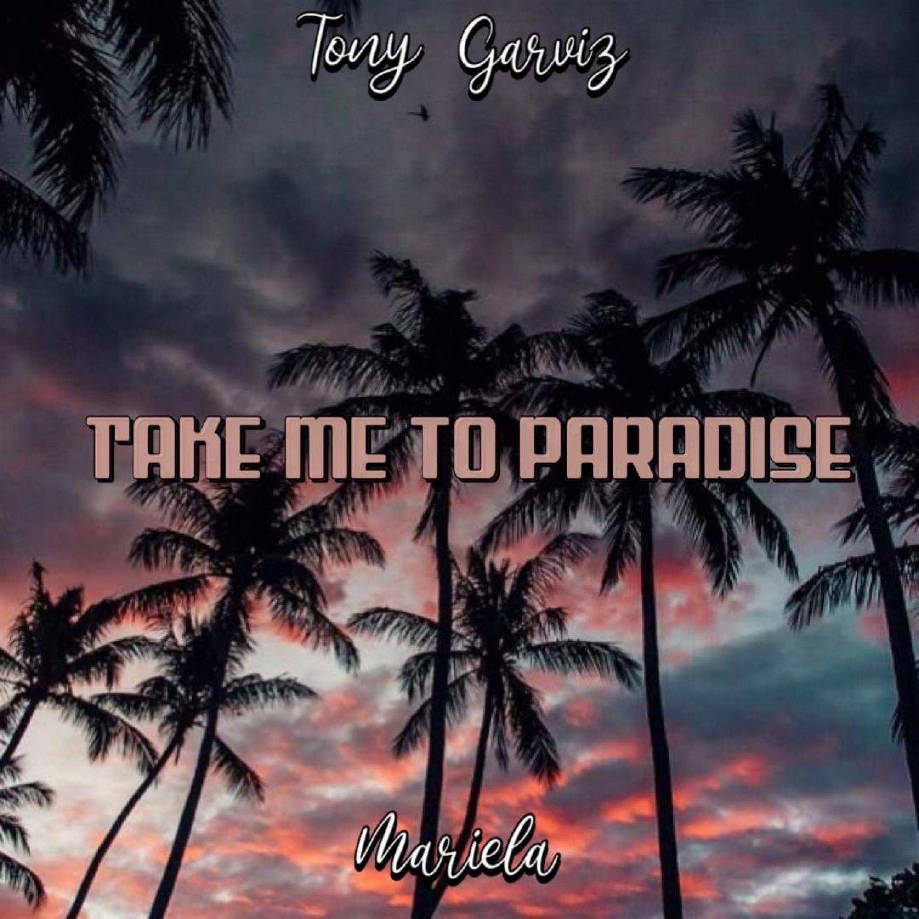Take Me To Paradise (feat. Mariela)