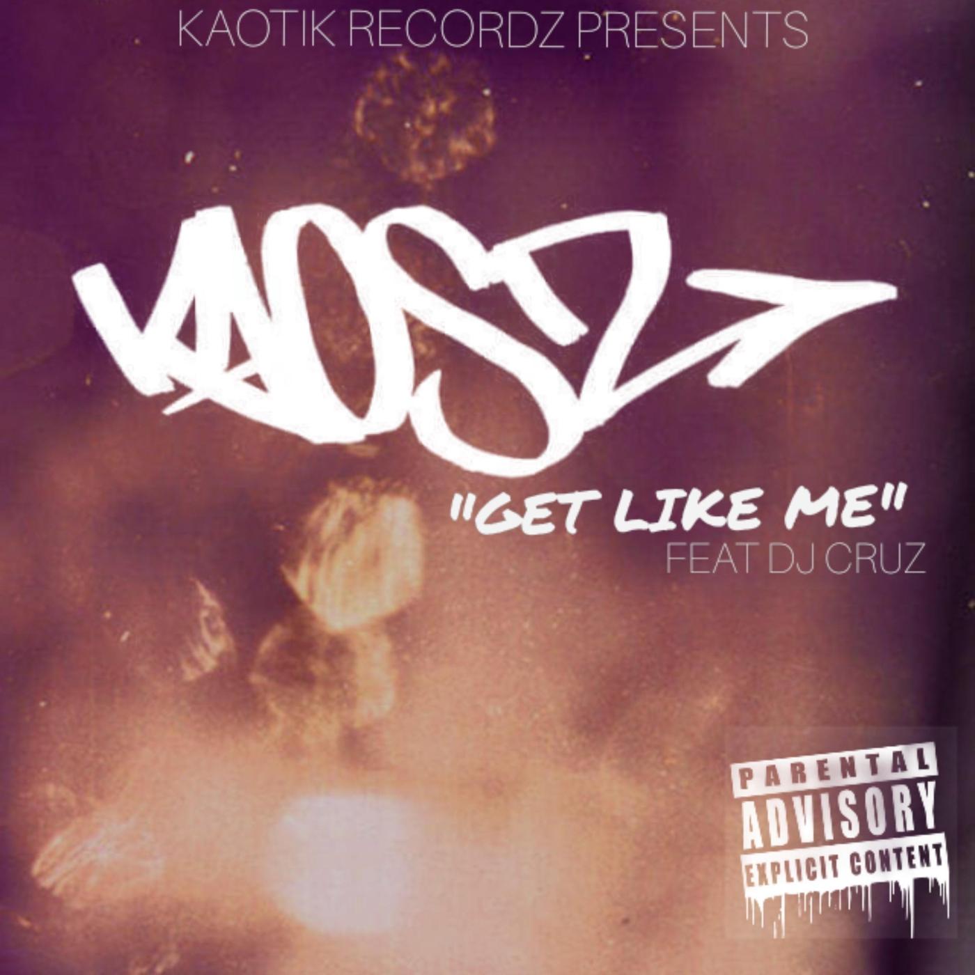 Get Like Me (feat. DJ Cruz)