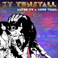 Maybe It\'s A Good Thing - Kt Tunstall (unofficial Instrumental)