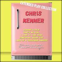 Chris Kenner: The Extended Play Collection