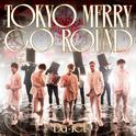 Tokyo Merry Go Round专辑