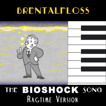The Bioshock Song - Ragtime Version