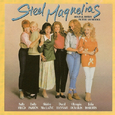 Steel Magnolias