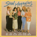 Steel Magnolias专辑