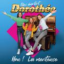 Hou ! La menteuse (Extrait de l’album Elles chantent Dorothée)