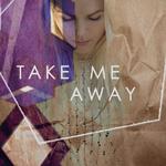 Take Me Away专辑