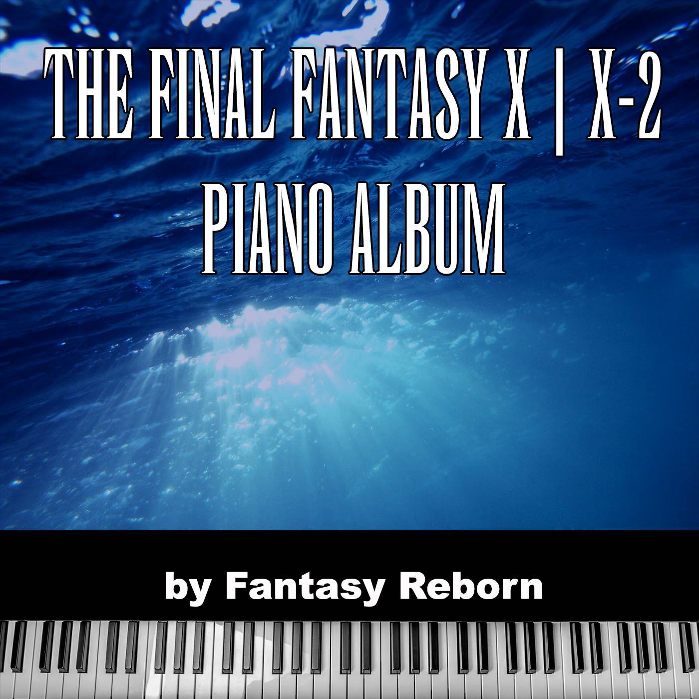 The Final Fantasy X (X-2 Piano Album)