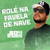 O Boy da Seresta - Rolé na Favela de Nave (feat. Oruam)