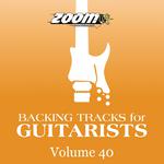 Backing Tracks For Guitarists, Vol. 40专辑