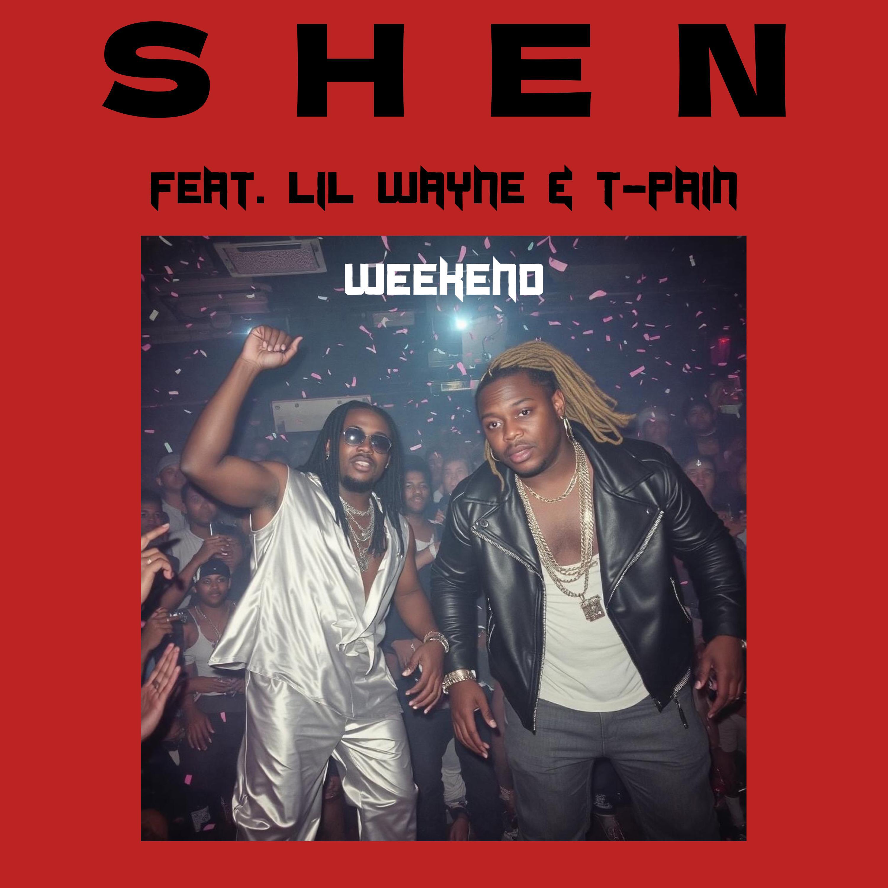 Weekend (feat. Lil Wayne & T-Pain)专辑