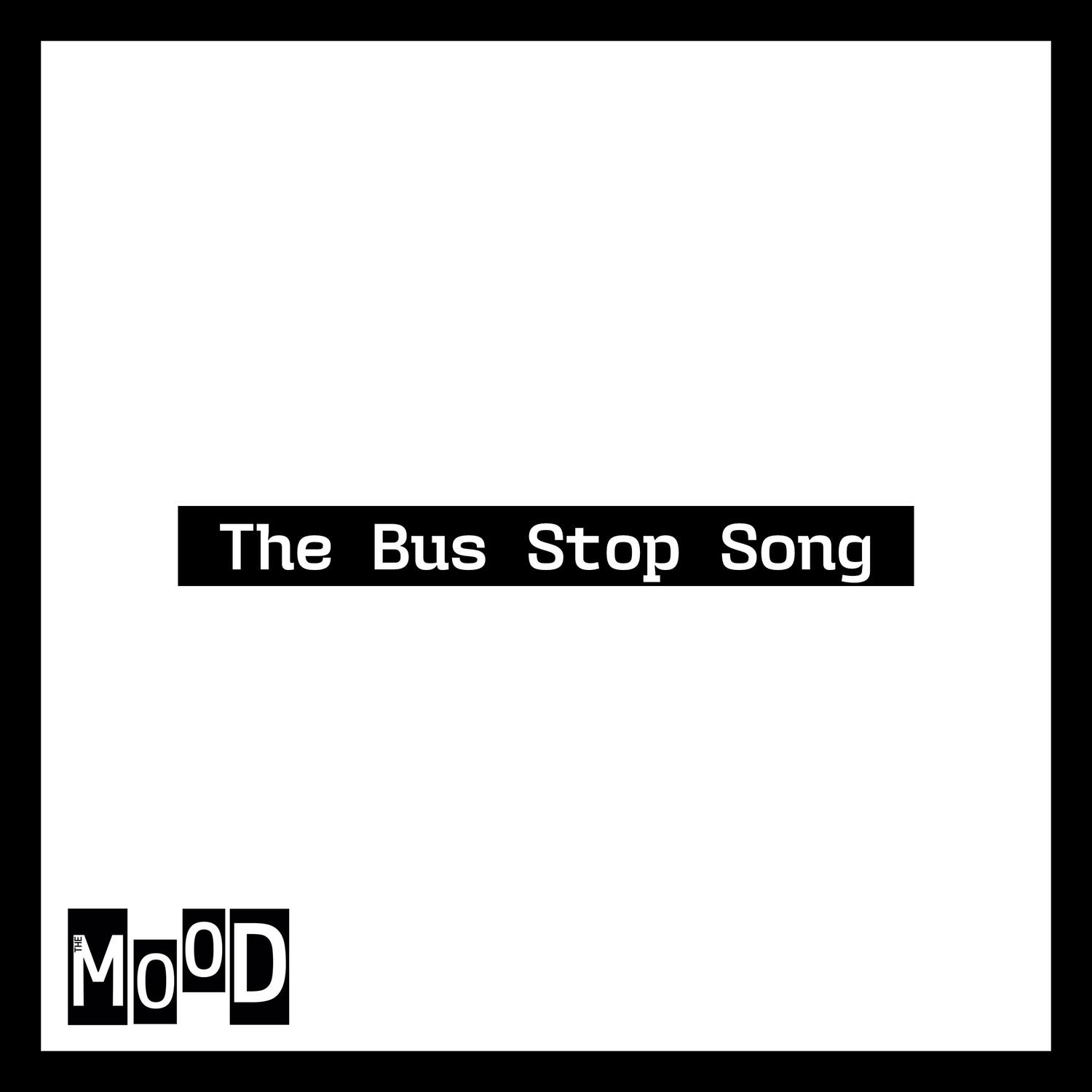 The Bus Stop Song