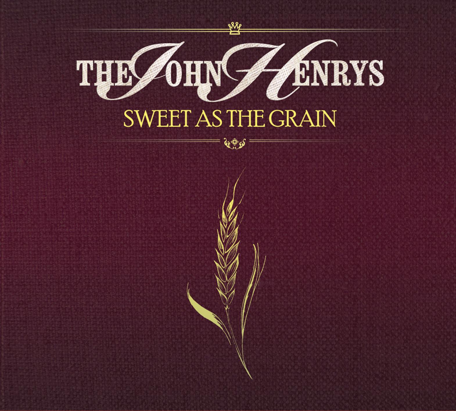 Sweet As The Grain
