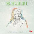 Schubert: Violin Sonata in A Major, Op. Posth. 162, D.574 (Digitally Remastered)