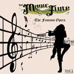 The Famous Operas - The Magic Flute, Vol. 1专辑