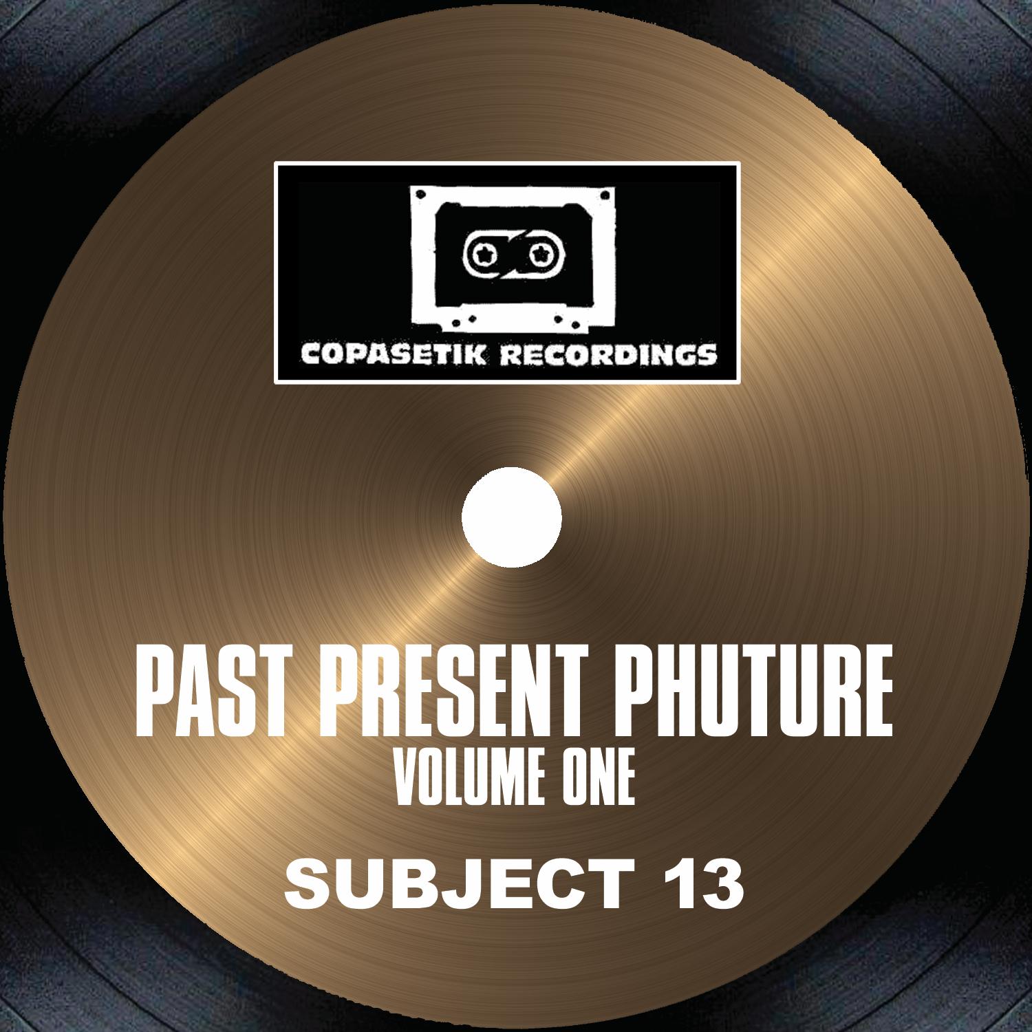 Past Present Phuture Vol. 1