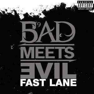 Bad Meets Evil&Eminem-Fast Lane  立体声伴奏