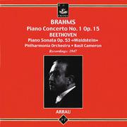 Brahms: Piano Concerto No. 1 - Beethoven: Piano Sonata No. 21