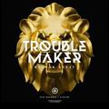 TroubleMaker (Original Mix)