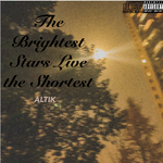 The Brightest Stars Live the Shortest专辑