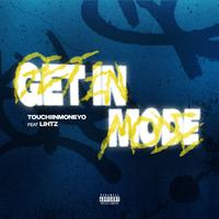 Touchiinmoneyo & Lihtz - Get In Mode (Acapella Intro Outro) (Dirty) 90