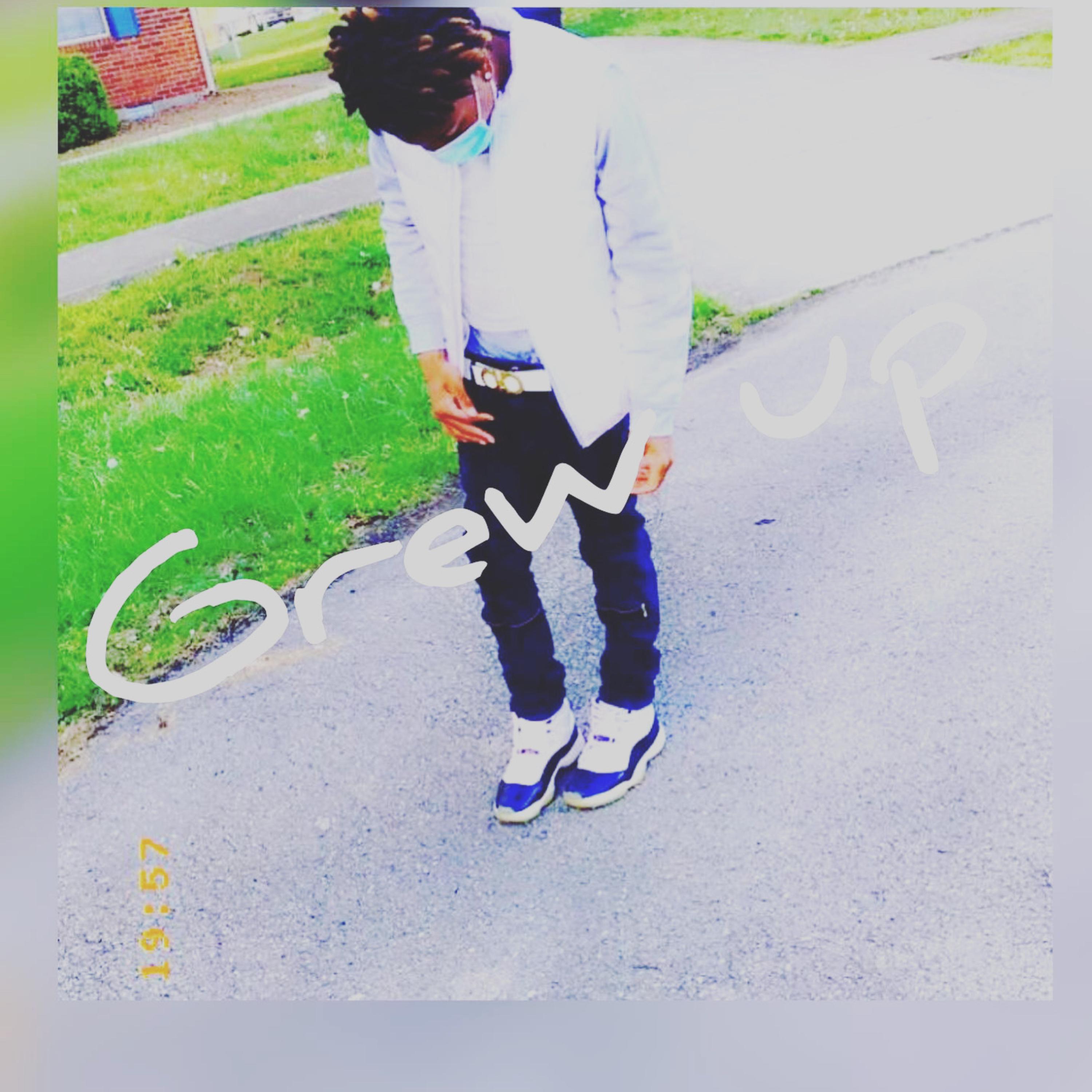Grew Up