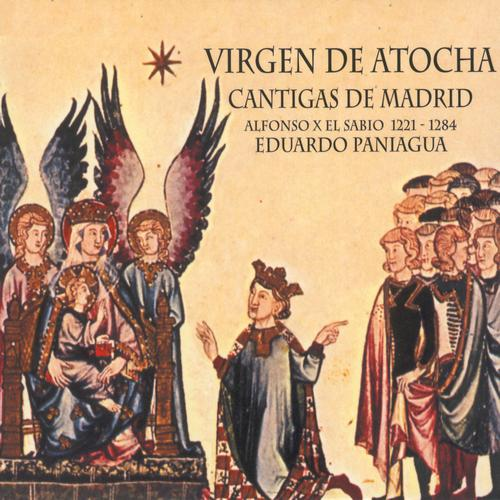 Virgen de Atocha: Cantigas de Madrid