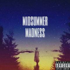 Midsummer Madness（Remix）