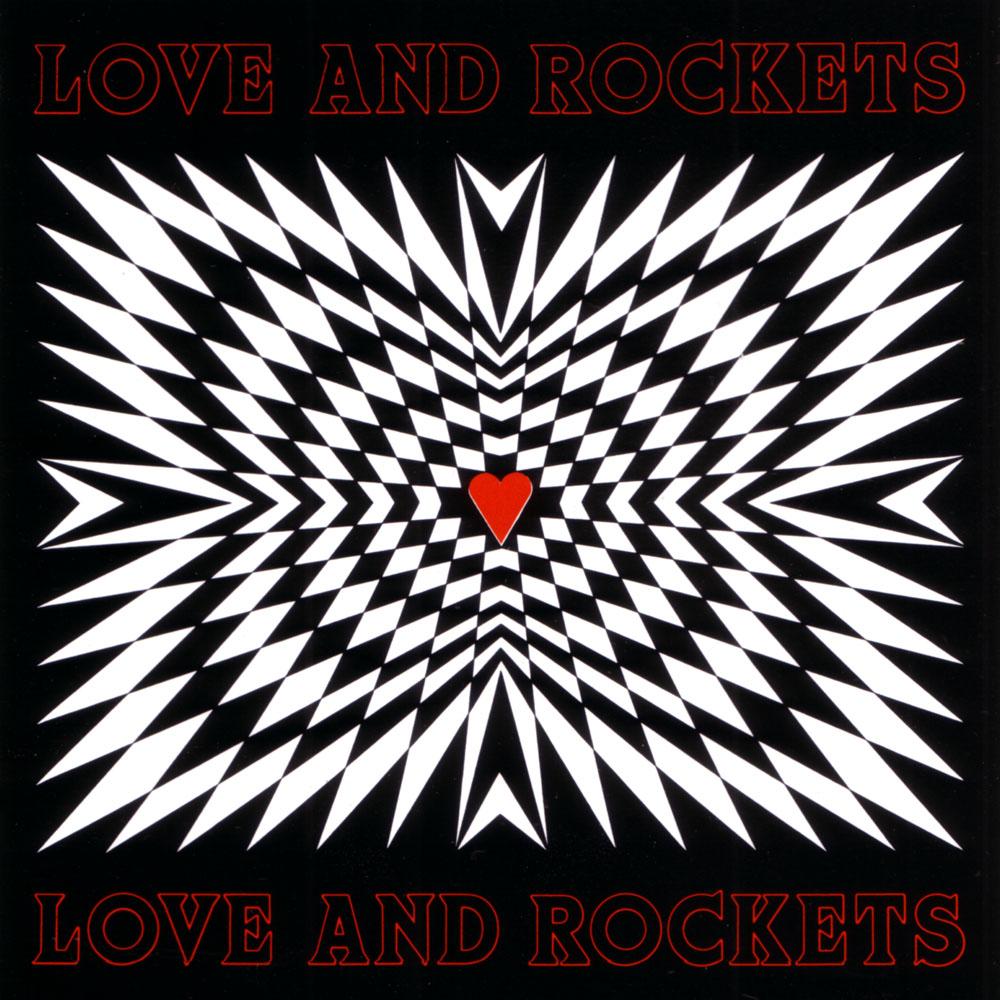Love And Rockets (Delxue)