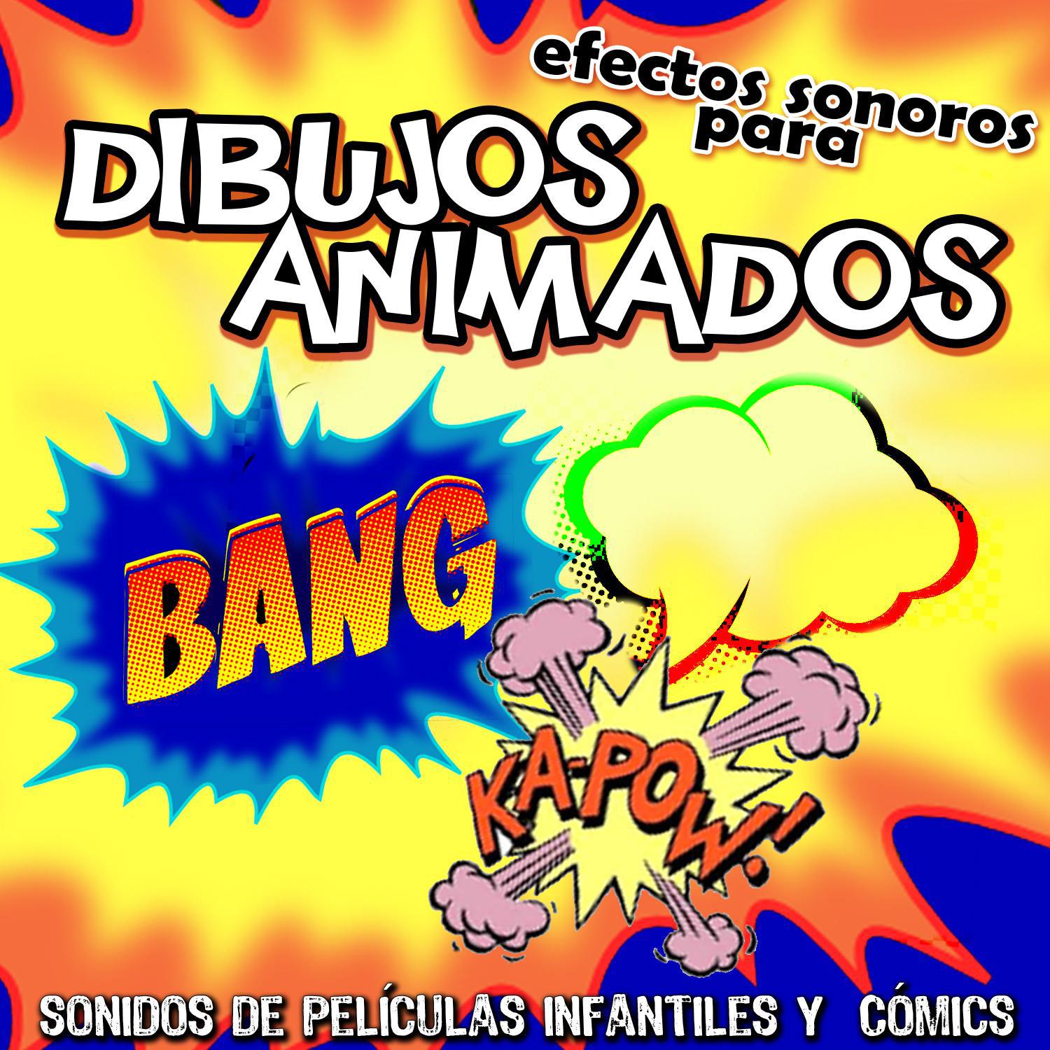 Efectos Sonoros para Dibujos Animados. Sonidos de Películas Infantiles y Comics专辑