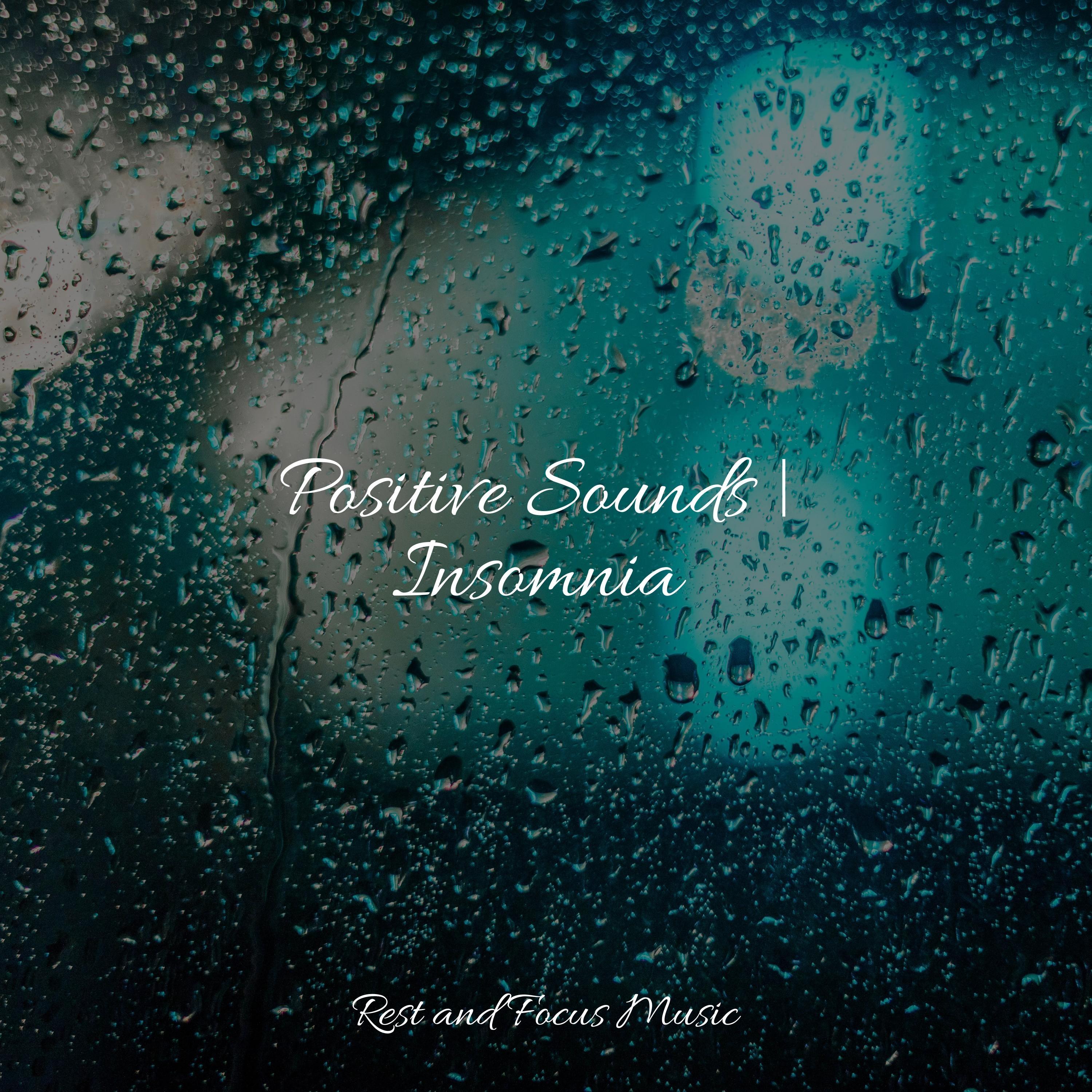 Positive Sounds | Insomnia