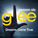 Glee: The Music, Dreams Come True专辑